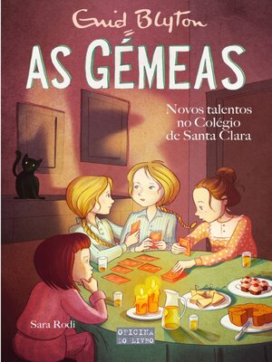 cover image of As Gémeas 13 – Novos Talentos no Colégio de Santa Clara